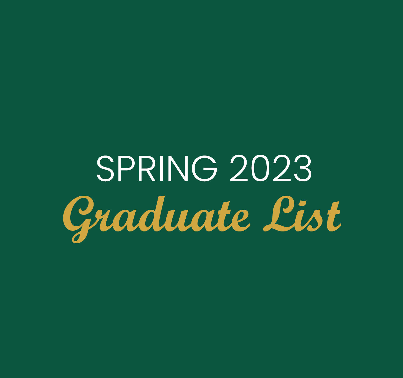 Image for Spring 2023 Graduate List