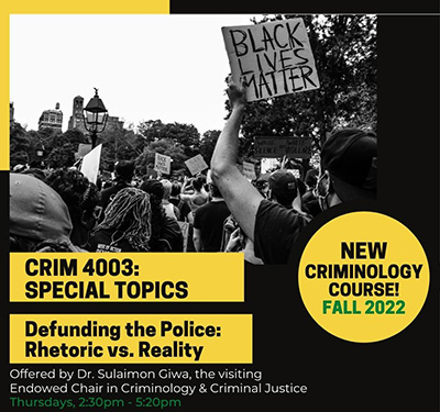 Image for New Criminology Course: Defunding the Police: Rhetoric vs. Reality Being Offered for Fall 2022 