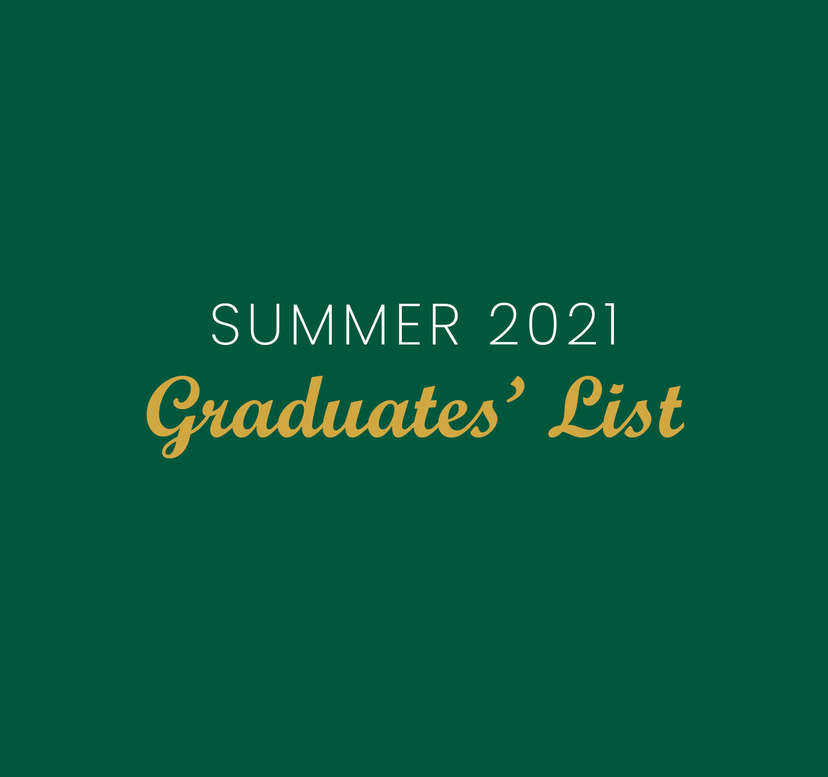 Image for Summer 2021 Graduates' List